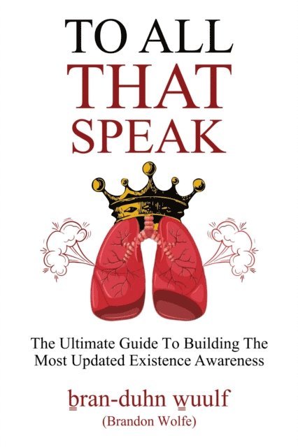 Brandon Wolfe - To All That Speak, E-bok