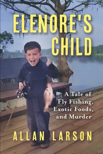 Allan Larson - Elenore's Child, E-bok