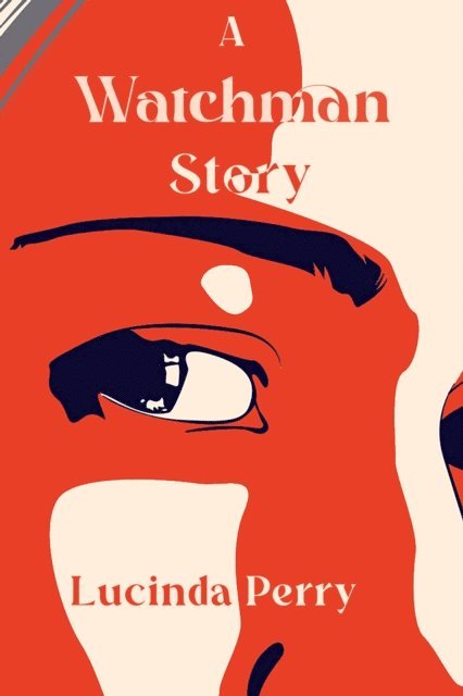 Lucinda Perry - Watchman Story, E-bok. Tillgänglighet: Lägg i varukorg