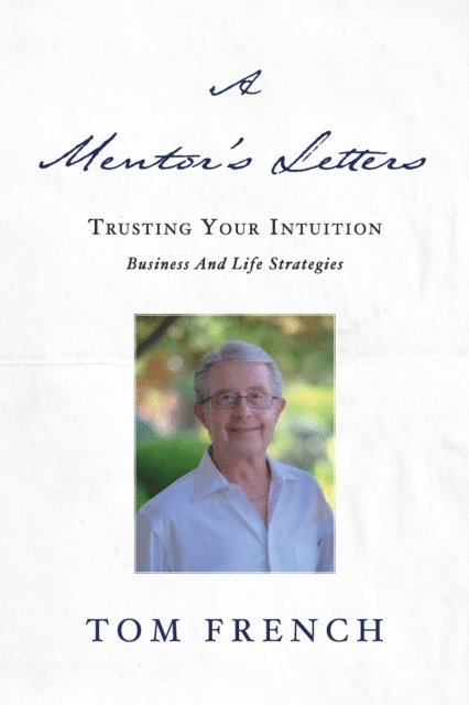 Tom French - Mentor's Letters, E-bok. Tillgänglighet: Lägg i varukorg