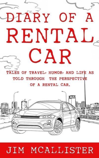 Jim McAllister - Diary of a Rental Car, E-bok. Tillgänglighet: Lägg i varukorg