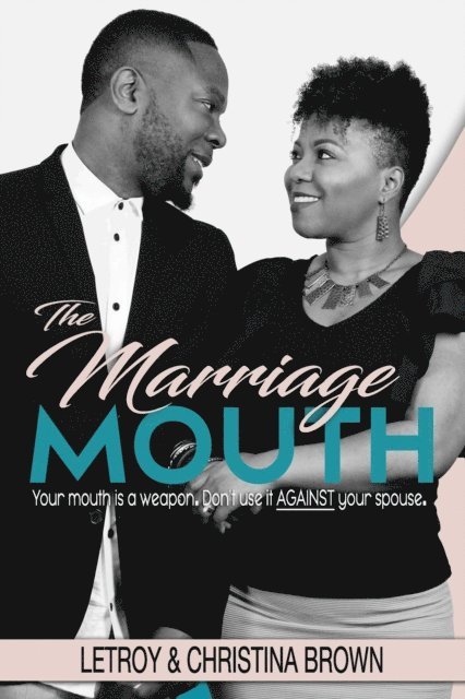 Christina Brown, LeTroy Brown - Marriage Mouth, E-bok