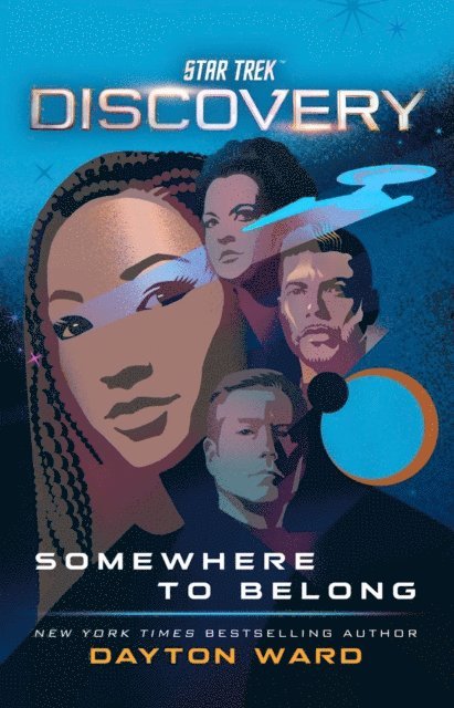 Dayton Ward - Star Trek: Discovery: Somewhere to Belong, E-bok