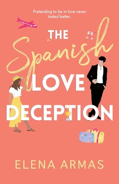Elena Armas - Spanish Love Deception, E-bok