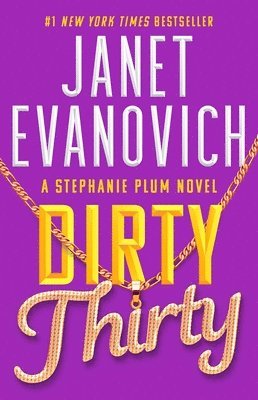 Janet Evanovich - Dirty Thirty, Häftad