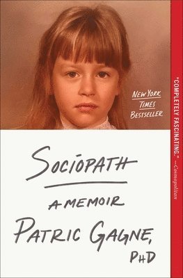 Patric Gagne - Sociopath: A Memoir, Häftad