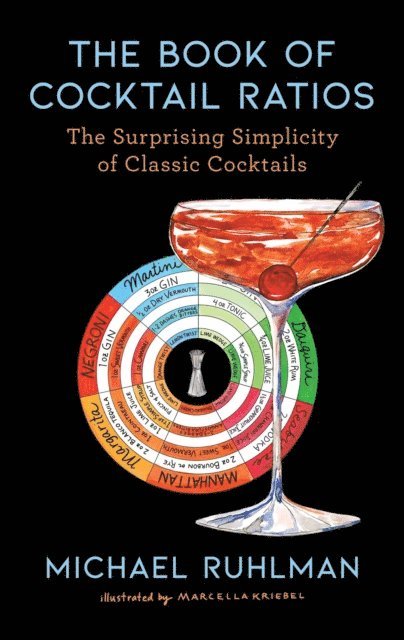 Michael Ruhlman - Book of Cocktail Ratios, E-bok