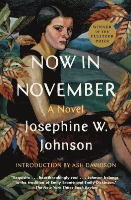 Josephine Johnson - Now in November, Häftad. Tillgänglighet: Lägg i varukorg