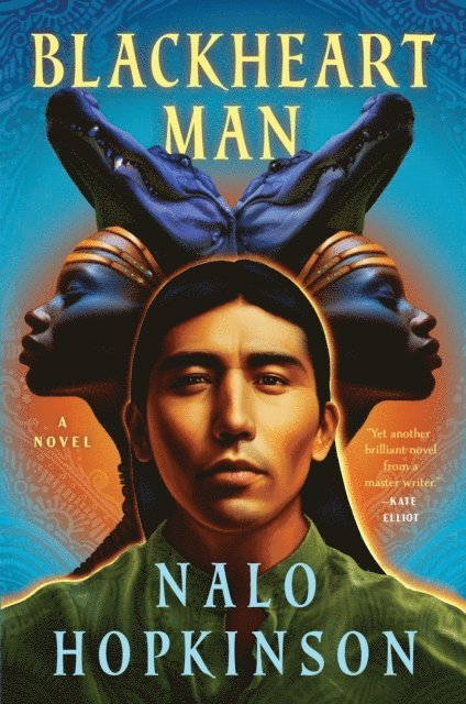 Nalo Hopkinson - Blackheart Man, E-bok