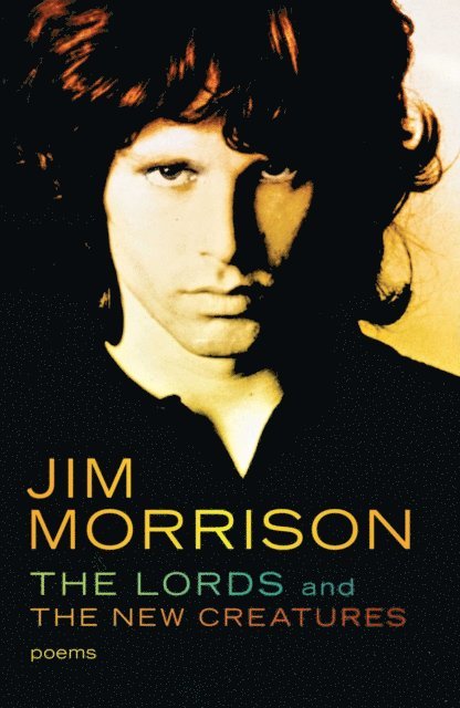 Jim Morrison - Lords and The New Creatures, E-bok