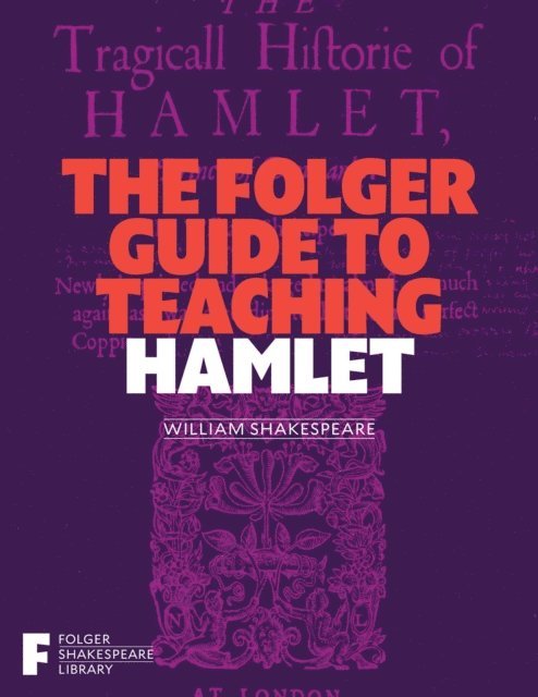 Peggy O'Brien - Folger Guide to Teaching Hamlet, E-bok. Tillgänglighet: Lägg i varukorg