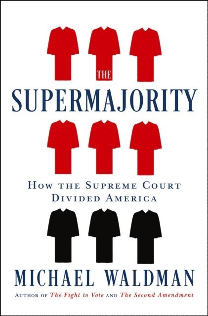 Michael Waldman - Supermajority, E-bok