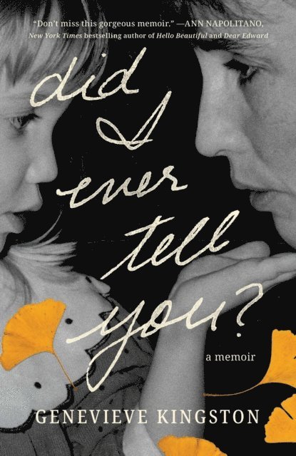 Genevieve Kingston - Did I Ever Tell You?, E-bok