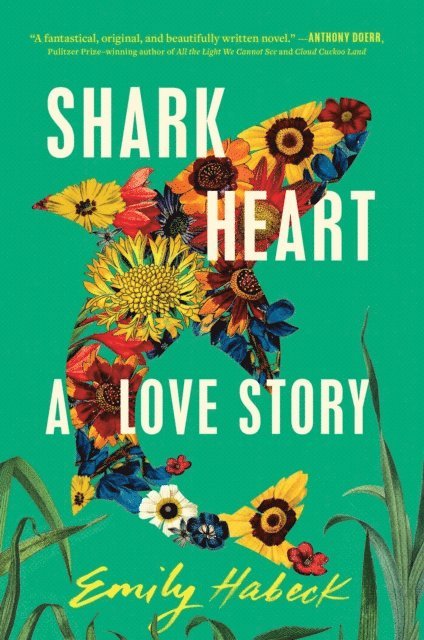 Emily Habeck - Shark Heart, E-bok