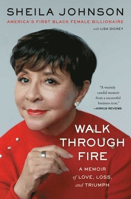 Sheila Johnson - Walk Through Fire, Häftad
