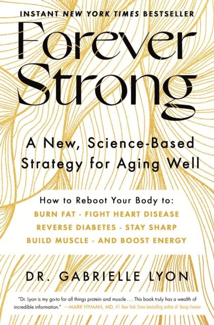 Gabrielle Lyon - Forever Strong(TM), E-bok