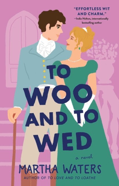 Martha Waters - To Woo and to Wed, E-bok