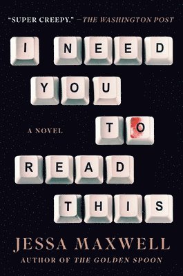 Jessa Maxwell - I Need You to Read This, Inbunden
