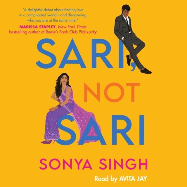 Sonya Singh - Sari, Not Sari, Ljudbok
