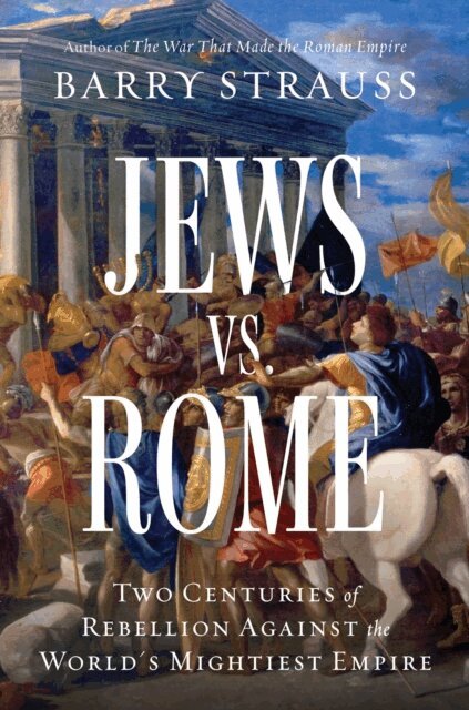 Barry Strauss - Jews vs. Rome, E-bok