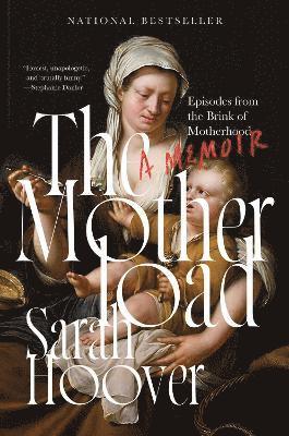 Sarah Hoover - Motherload, Häftad. Tillgänglighet: Lägg i varukorg