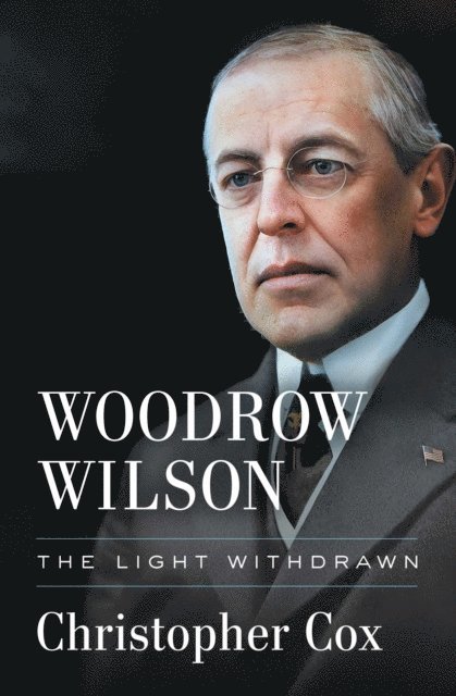 Christopher Cox - Woodrow Wilson, E-bok