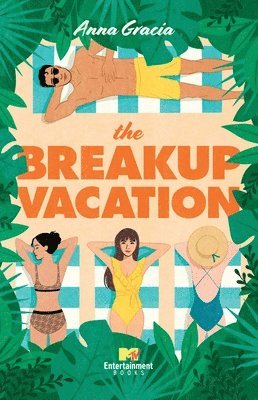 Anna Gracia - The Breakup Vacation, Häftad