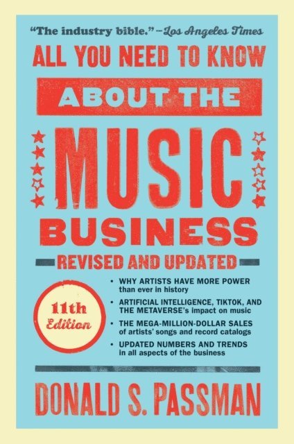 Donald S. Passman - All You Need to Know About the Music Business, E-bok