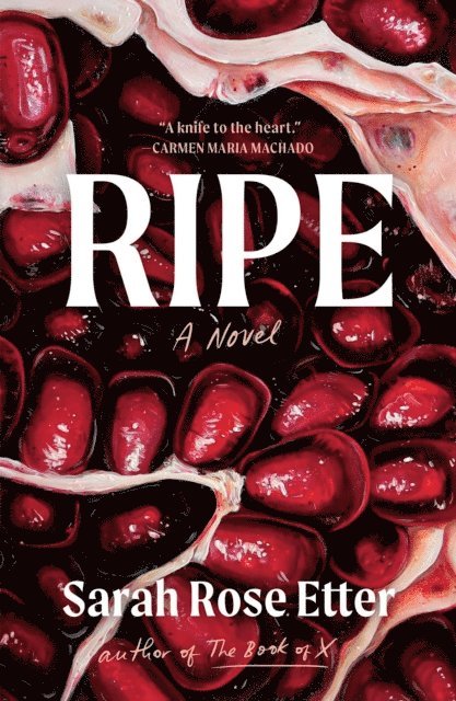 Sarah Rose Etter - Ripe, E-bok
