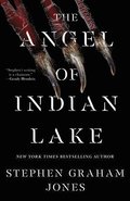 Angel Of Indian Lake