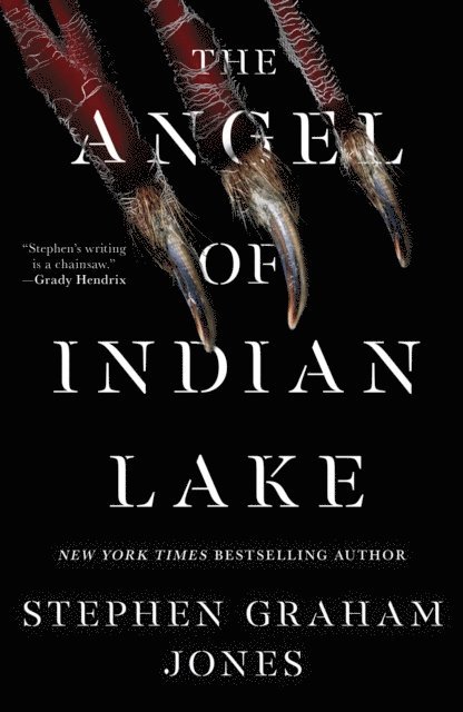Stephen Graham Jones - Angel of Indian Lake, E-bok