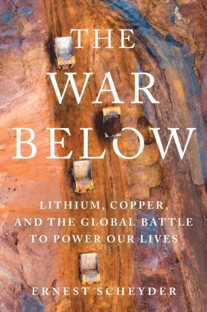 Ernest Scheyder - War Below, E-bok