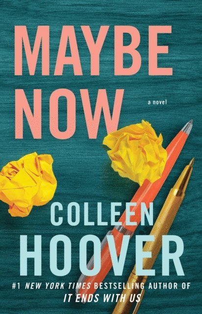 Colleen Hoover - Maybe Now, E-bok