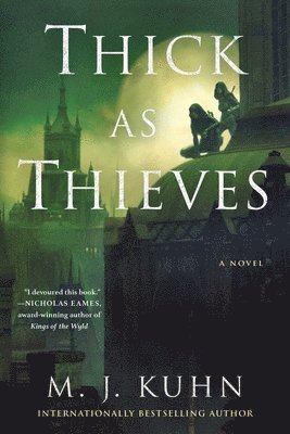 M. J. Kuhn - Thick as Thieves, Häftad