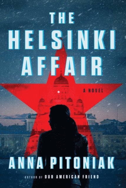 Anna Pitoniak - Helsinki Affair, E-bok