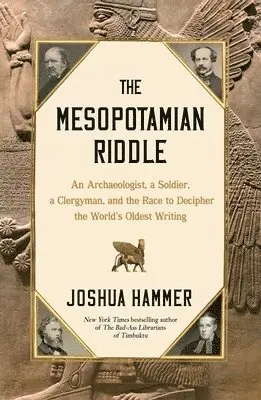 Joshua Hammer - Mesopotamian Riddle, Inbunden