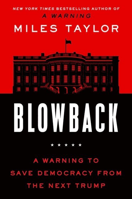 Miles Taylor - Blowback, E-bok