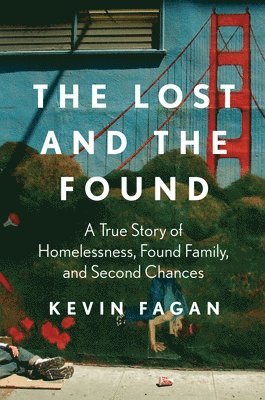 Kevin Fagan - Lost and the Found, Inbunden