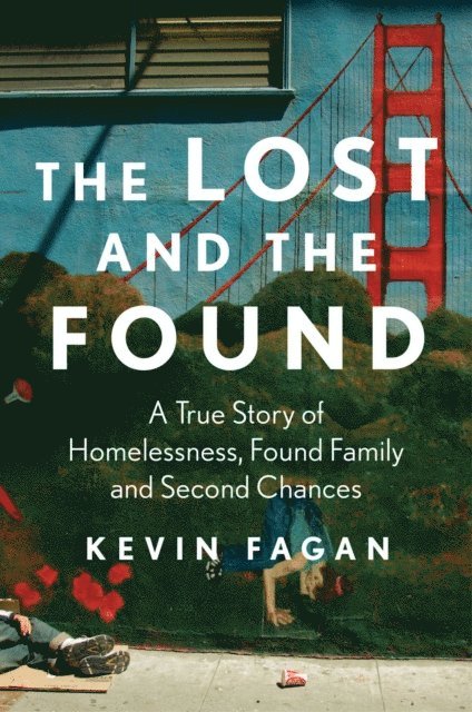Kevin Fagan - Lost and the Found, E-bok