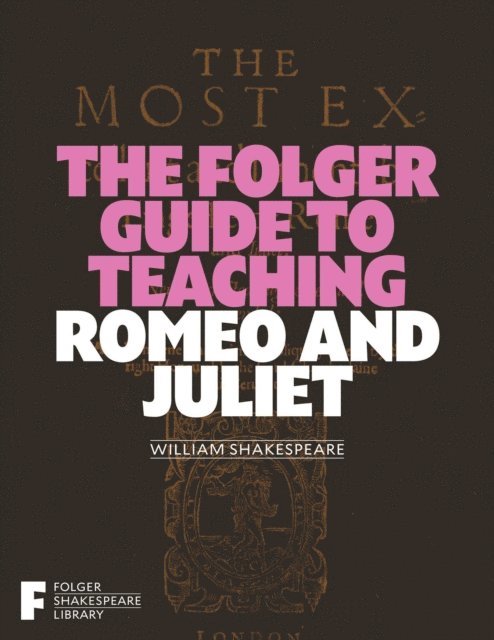 Peggy O'Brien - Folger Guide to Teaching Romeo and Juliet, E-bok. Tillgänglighet: Lägg i varukorg