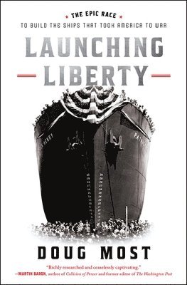 Doug Most - Launching Liberty, Inbunden