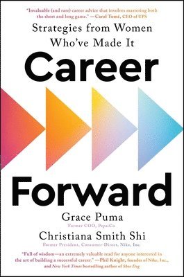 Grace Puma, Christiana Smith Shi - Career Forward, Inbunden