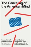 Canceling of the American Mind