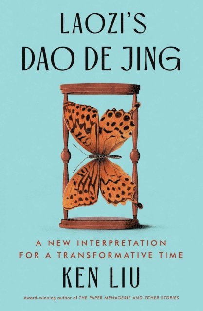 Ken Liu, Laozi - Laozi's Dao De Jing, E-bok