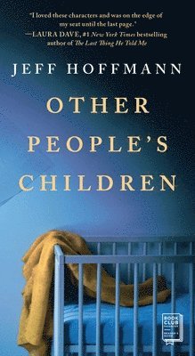 Jeff Hoffmann - Other People's Children, Häftad