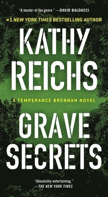 Kathy Reichs - A Grave Secrets, Häftad