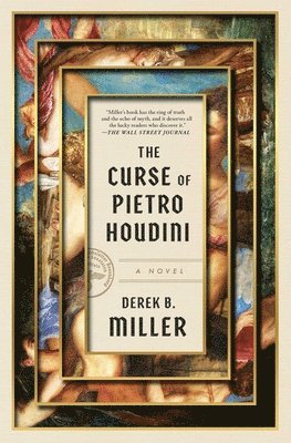 Derek B. Miller - The Curse of Pietro Houdini, Häftad