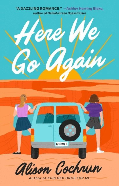 Alison Cochrun - Here We Go Again, E-bok