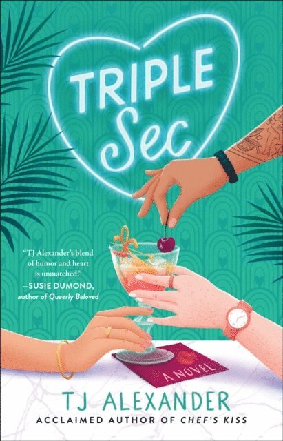 TJ Alexander - Triple Sec, E-bok