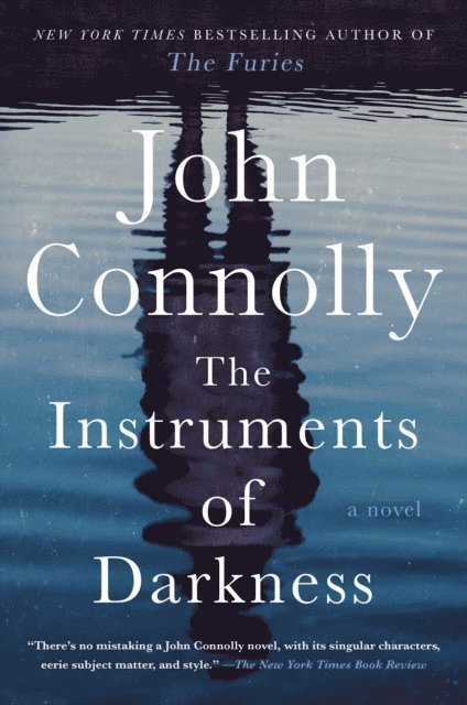 John Connolly - Instruments of Darkness, E-bok